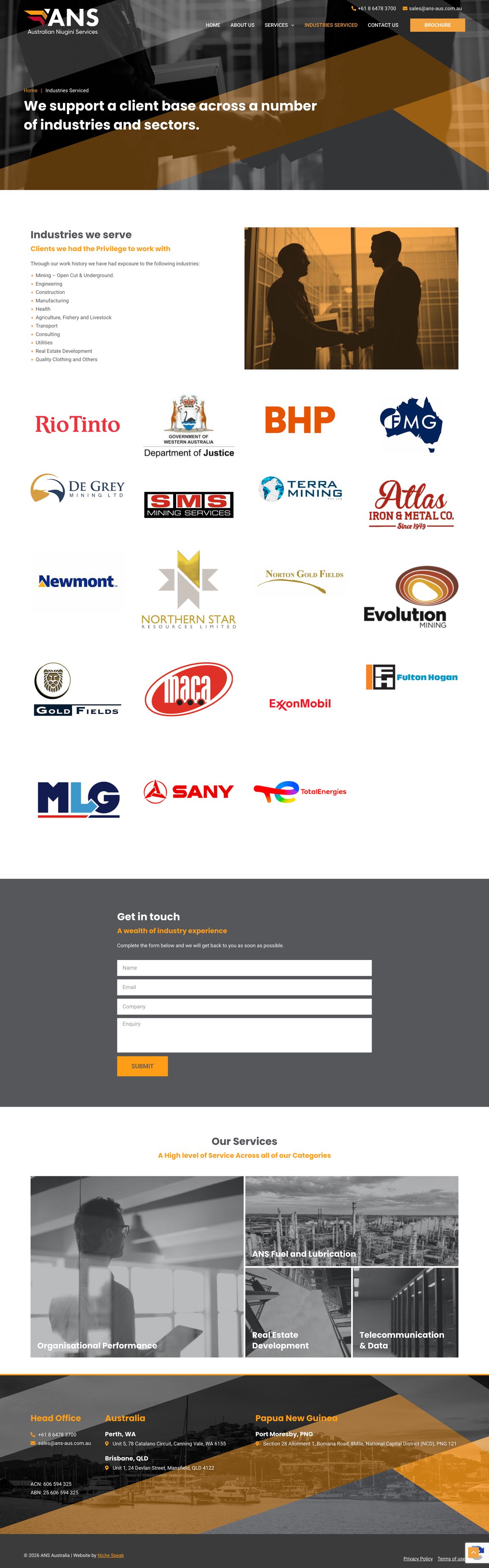 Industries Serviced. Rio Tinto, BHP, FMG, Government of Western Australia.